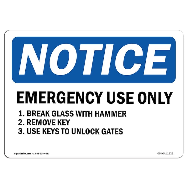 OSHA Sign, 18" H, Rigid Plastic, Emergency Use Only 1. Break Glass With Hammer Sign, Landscape